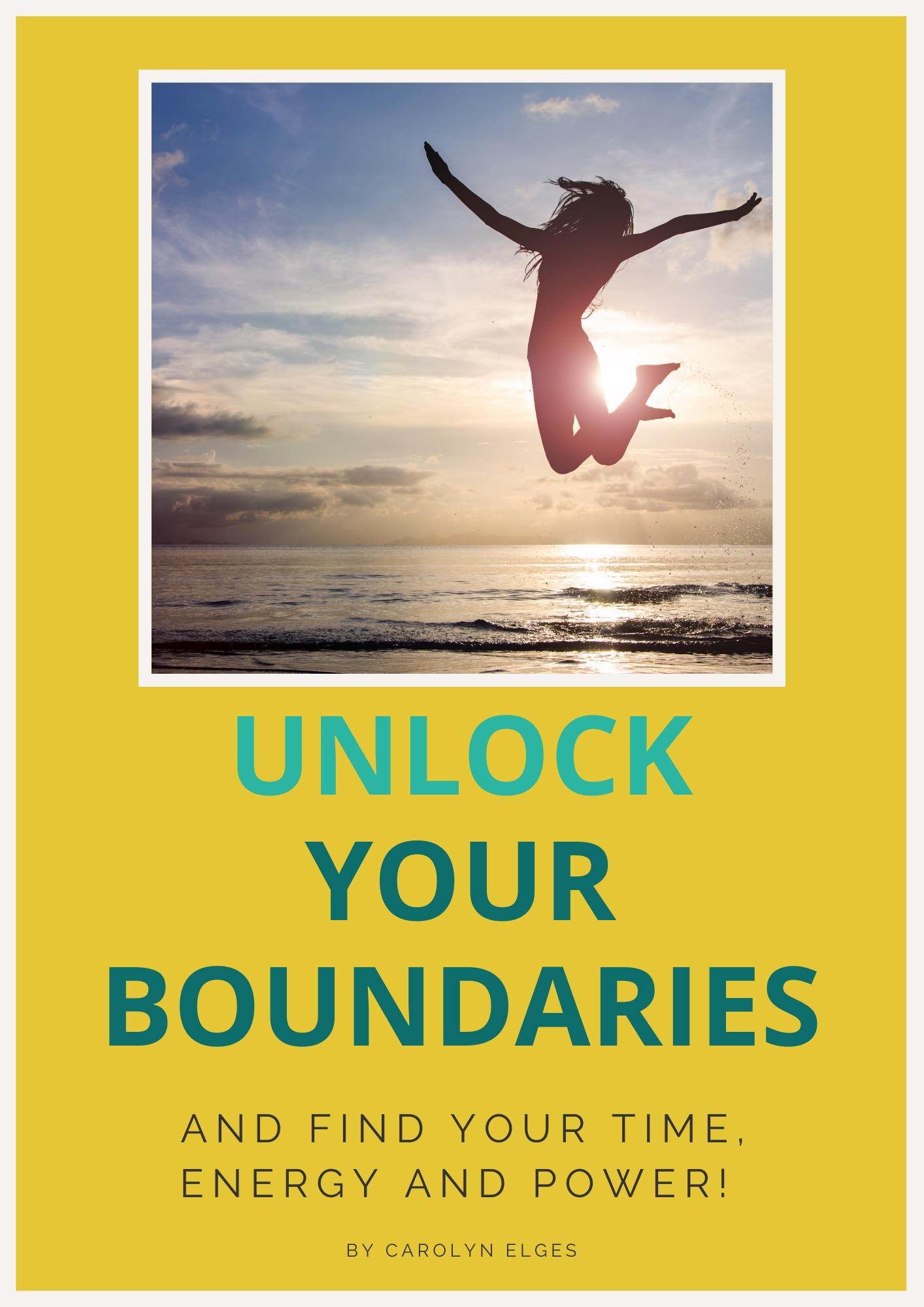 Unlock your Boundaries and Find Your Time, Energy and Power